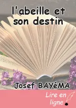 l'abeille et son destin