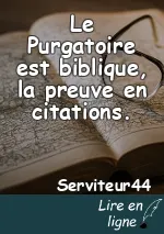 Le Purgatoire est biblique, la preuve en citations.