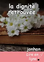 la dignite retrouvée