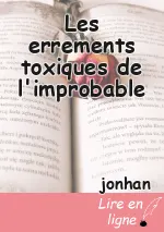 Les errements toxiques de l'improbable