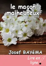 le maçon malheureux
