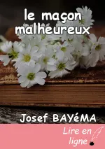 le maçon malheureux
