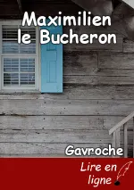 Maximilien le Bucheron
