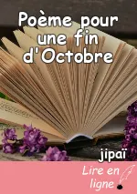 Poème pour une fin d'Octobre