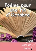 Poème pour une fin d'Octobre