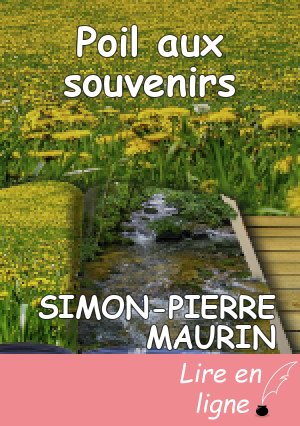 Poil aux souvenirs