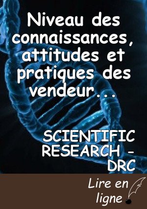Niveau des connaissances, attitudes et pratiques des vendeurs et vendeuses au marché central de Buta en  République Démocratique du Congo dans le domaine de lutte contre la Covid-19.