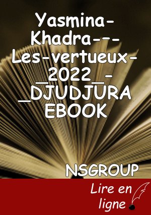Yasmina-Khadra-–-Les-vertueux-_2022_-_DJUDJURA EBOOK