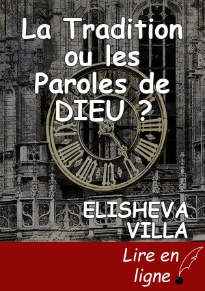 La Tradition ou les Paroles de DIEU ?