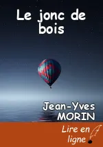 Le jonc de bois