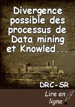 Divergence possible des processus de Data mining et  Knowledge Discovery in Databases