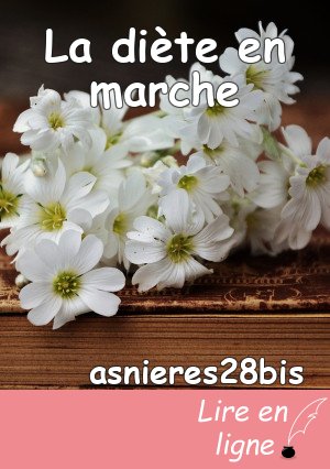 La diète en marche