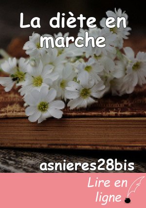 La diète en marche