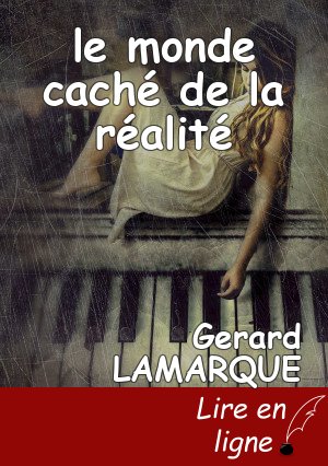le monde caché de la réalité