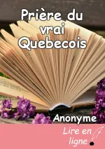 Prière du vrai Quebecois