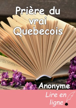 Prière du vrai Quebecois