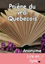 Prière du vrai Quebecois