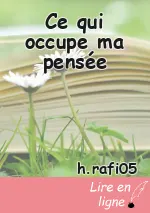 Ce qui occupe ma pensée