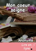 Mon coeur saigne