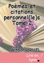 Poèmes et citations personnel(le)s Tome 2