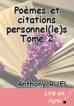 Poèmes et citations personnel(le)s Tome 2