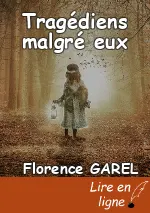 Tragédiens malgré eux