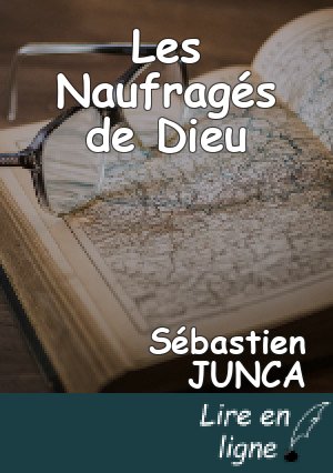 Les Naufragés de Dieu