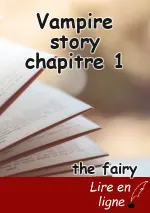 Vampire story chapitre 1