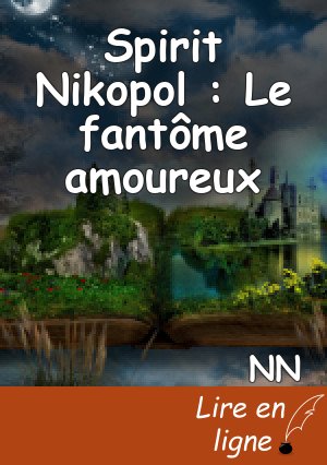 Spirit Nikopol : Le fantôme amoureux