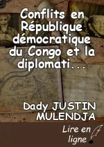Conflits en République démocratique du Congo et la diplomatie préventive: Enjeux et théorie d'analyse