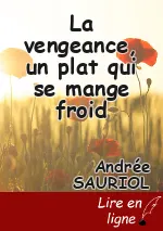 La vengeance, un plat qui se mange froid