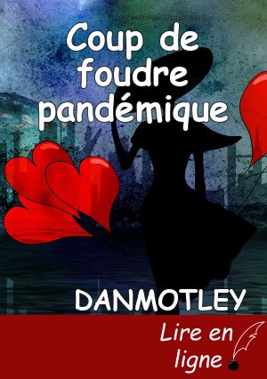 Coup de foudre pandémique