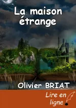 La maison étrange