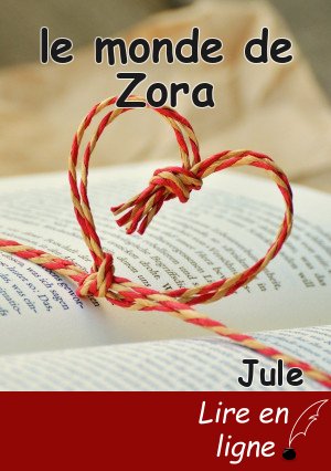 le monde de Zora
