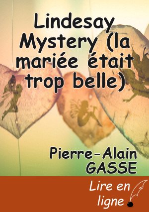 Lindesay Mystery (la mariée était trop belle)