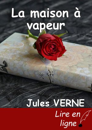 La maison à vapeur