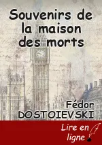 Souvenirs de la maison des morts
