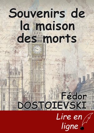 Souvenirs de la maison des morts