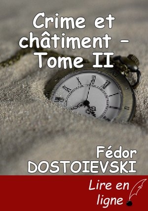 Crime et châtiment – Tome II