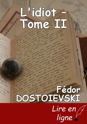 L'idiot – Tome II