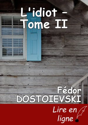 L'idiot – Tome II
