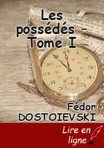 Les possédés – Tome I