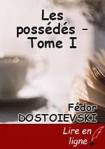Les possédés – Tome I