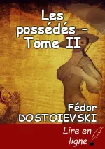 Les possédés – Tome II