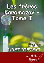 Les frères Karamazov – Tome I