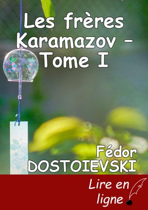 Les frères Karamazov – Tome I