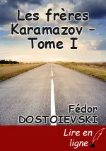 Les frères Karamazov – Tome I