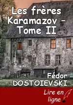 Les frères Karamazov – Tome II