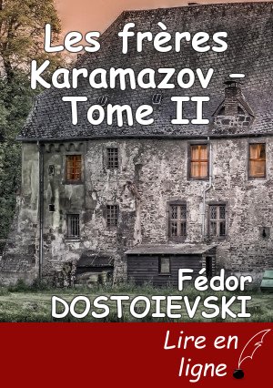 Les frères Karamazov – Tome II