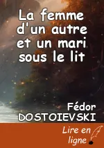 La femme d'un autre et un mari sous le lit